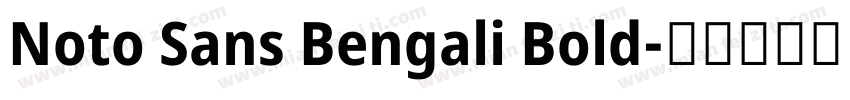 Noto Sans Bengali Bold字体转换